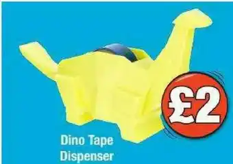 Poundland Dino Tape Dispenser offer