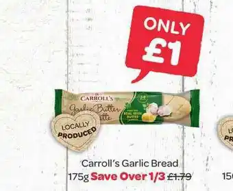 Spar Carroll's Garlic Bread offer