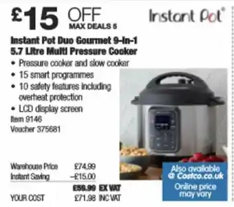 Costco Instant Pot Duo Gourmet 9-in-1 5.7 Litre Multi Pressure Cooker offer