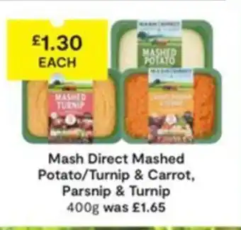 SuperValu Mash Direct Mashed Potato/Turnip & Carrot, Parsnip & Turnip offer