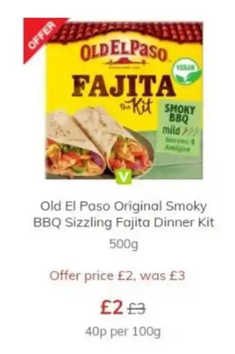 Morrisons Old El Paso Original Smoky BBQ Sizzling Fajita Dinner Kit 500g offer
