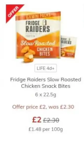 Morrisons Fridge Raiders Slow Roasted Chicken Snack Bites 6 x 22.5g offer