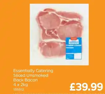 Bestway Essentially Catering Sliced Unsmoked Back Bacon offer