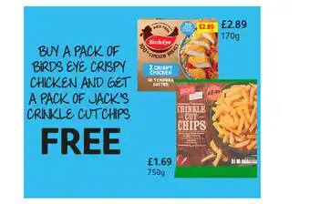 Londis Birds eye crispy chicken, jack's crinkle cut chips offer