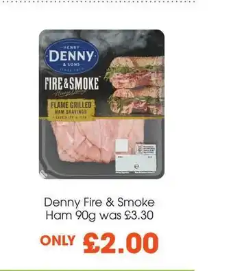 Centra Denny Fire & Smoke Ham offer