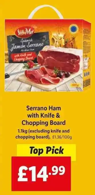 Lidl Serrano Ham with Knife & Chopping Board offer