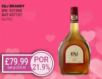 Bestway E&J BRANDY offer