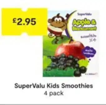 SuperValu SuperValu Kids Smoothies 4 pack offer