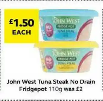SuperValu John West Tuna Steak No Drain Fridgepot offer
