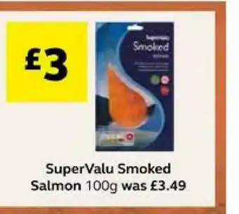 SuperValu SuperValu Smoked Salmon offer