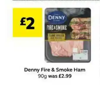 SuperValu Denny Fire & Smoke Ham offer