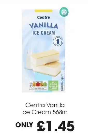 Centra Centra Vanilla Ice Cream 568ml offer