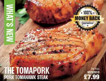 Makro THE TOMAPORK PORK TOMAHAWK STEAK offer