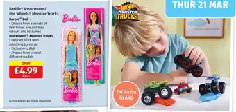 Aldi Barbie Assortment/ Hot Wheels Monster Trucks offer