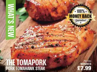 Booker Wholesale THE TOMAPORK PORK TOMAHAWK STEAK offer