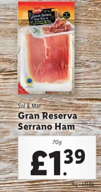 Lidl Sol & Mar Gran Reserva Serrano Ham offer