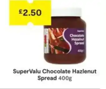 SuperValu SuperValu Chocolate Hazlenut Spread offer