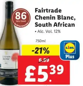 Lidl Fairtrade Chenin Blanc, South African 750 ml offer