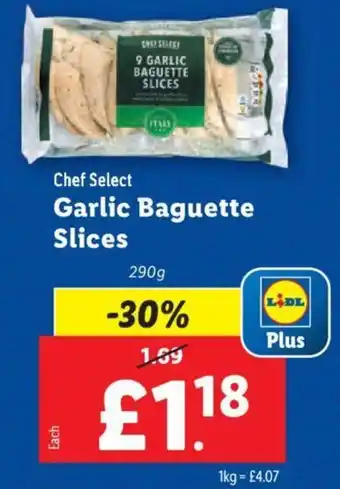 Lidl Chef Select Garlic Baguette Slices offer