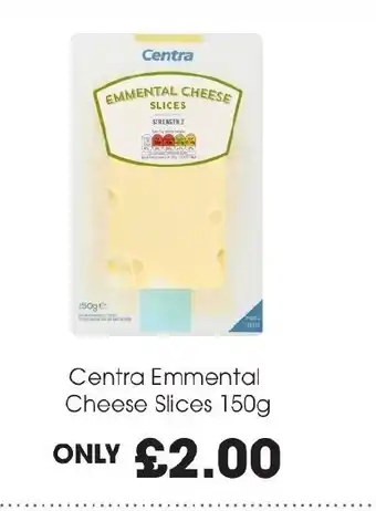 Centra Centra Emmental Cheese Slices 150g offer