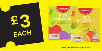 SuperValu SuperValu Kids Smoothies 4 pack offer