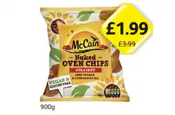 Londis View McCain Naked Oven Chips Straight offer