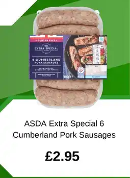 Asda ASDA Extra Special 6 Cumberland Pork Sausages offer