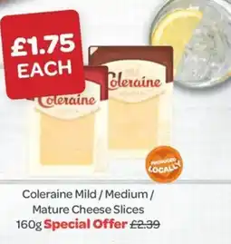 Spar Coleraine Mild / Medium / Mature Cheese Slices 160g offer