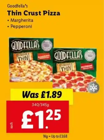 Lidl Goodfellas Thin Crust Pizza 340/345g offer
