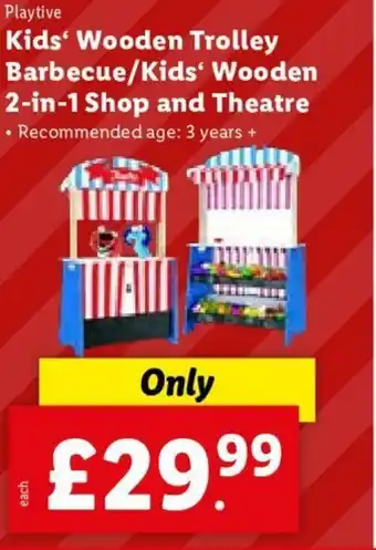 Lidl Kids' Wooden Trolley Barbecue/ Kids' Wooden 2-in-1 Shop and Theatre offer