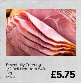 Bestway Essentially Catering 1-2 Deli Nett Ham 84% 1kg offer