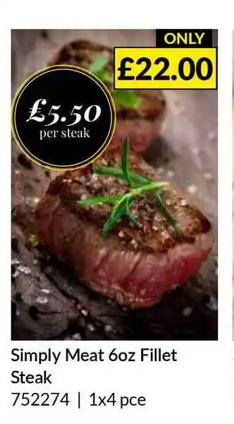 Musgrave MarketPlace Simply Meat 6oz. Fillet Steak offer