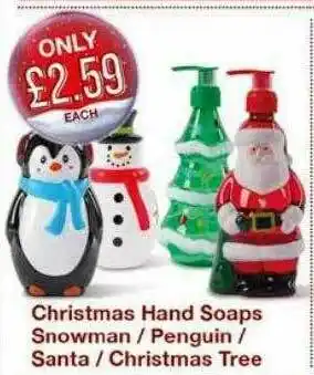 Poundstretcher Christmas Hand Soaps Snowman Penguin Santa Christmas Tree offer