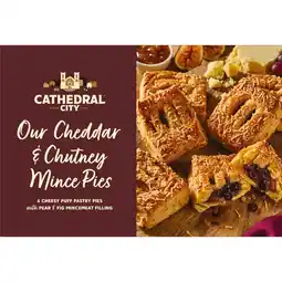 Iceland Cathedral City Our Cheddar & Chutney Mince Pies 6pk 300g offer