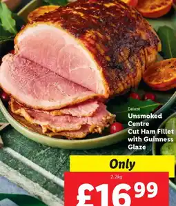 Lidl Unsmoked Centre Cut Ham Fillet with Guinness Glaze offer