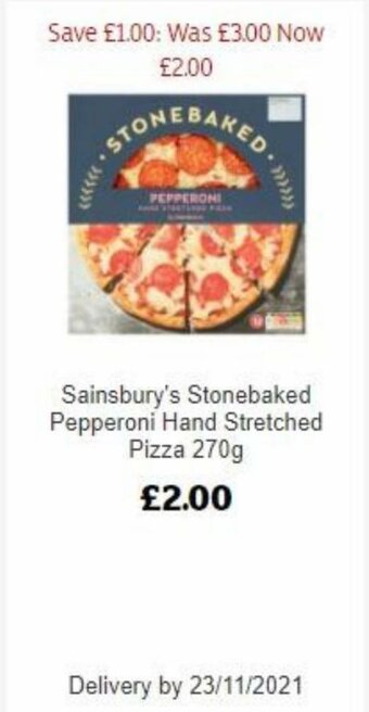 Sainsbury's Sainsbury's Stonebaked Pepperoni Hand Stretched pizza 270g offer