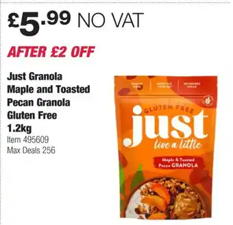 Costco Just Granola Maple and Toasted Pecan Granola Gluten Free offer