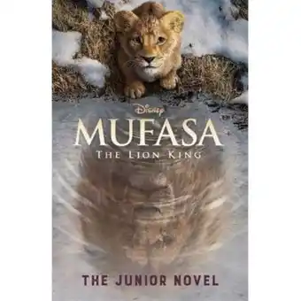 Asda Disney Mufasa The Lion King: The Junior Novel by Walt Disney offer