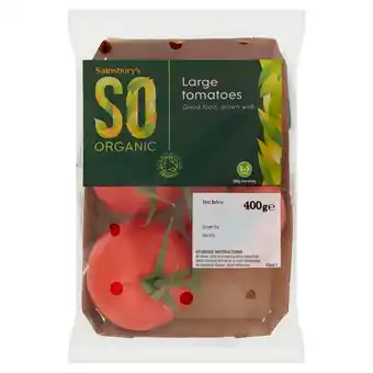 Sainsbury's Sainsbury's Large Tomatoes, SO Organic 400g offer