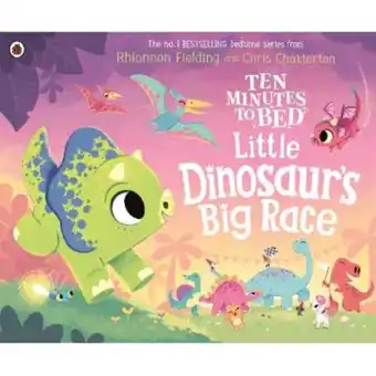 Asda Ten Minutes to Bed: Little Dinosaur's Big Race by Rhiannon Fielding offer