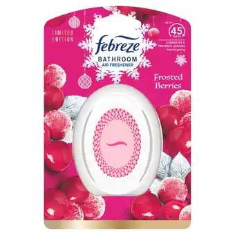 Sainsbury's Febreze Bathroom, Continuous Air Freshener Odour Elimination & Prevention, Frosted Berries offer