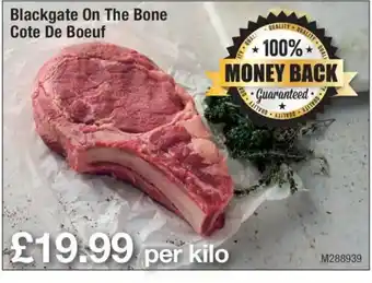 Makro Blackgate On The Bone Cote De Boeuf offer