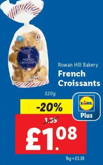 Lidl Rowan Hill Bakery French Croissants offer