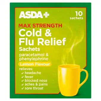 Asda ASDA Max Strength Cold & Flu Relief Sachets Lemon Flavour 10 Sachets offer