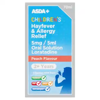 Asda ASDA Children's Hayfever & Allergy Relief Peach Flavour 2+ Years offer