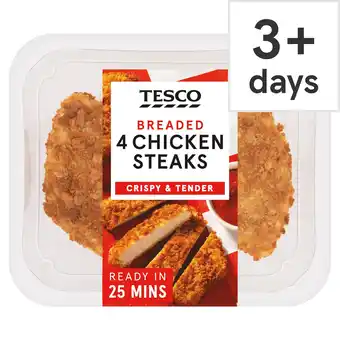 Tesco Tesco 4 Breaded Chicken Steaks 505g offer