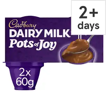 Tesco Cadbury Dairy Milk Pots Of Joy Dessert 2x60g offer