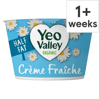 Tesco Yeo Valley Organic Half Fat Creme Fraiche 200G offer