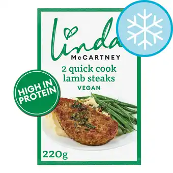 Tesco Linda McCartney's Quick Cook 2 Vegetarian Lamb Steaks 220g offer