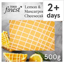 Tesco Tesco Finest Lemon & Mascarpone Cheesecake 500G offer